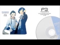 Persona 3 Character Drama CD Vol. 1 (Eng Sub)