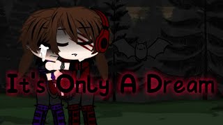 It's Only A Dream Meme but different Ft.Present Aftons/ Vampire William Is Back?