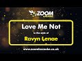 Ravyn Lenae Love Me Not Karaoke Version With Lyrics On Screen Ravyn Lenae Love Me Not Karaoke Version With Lyrics On Screen