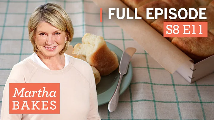 Martha Stewart Makes Breads and Rolls | Martha Bak...