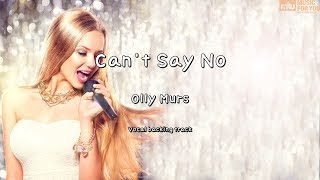Can&#39;t Say No - Olly Murs (Instrumental &amp; Lyrics)