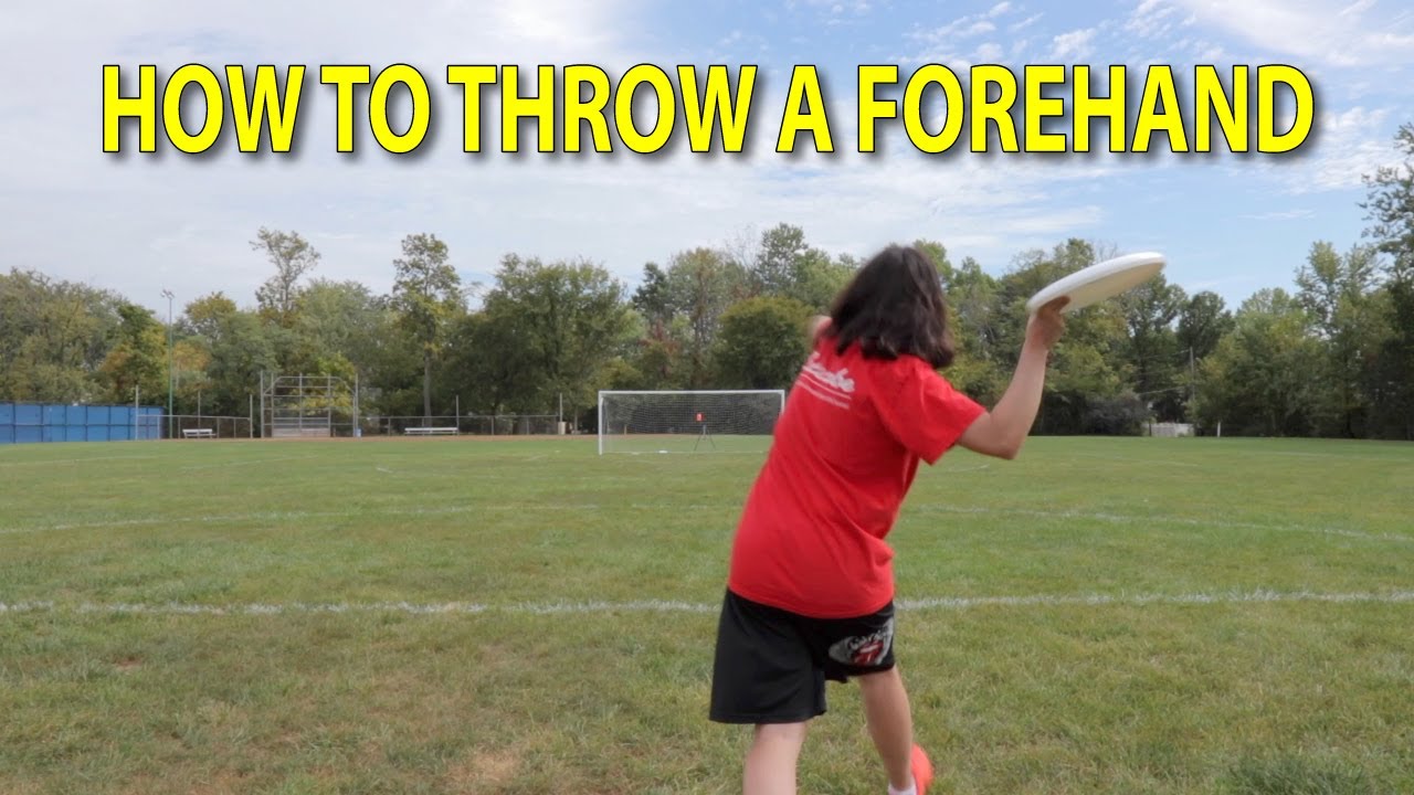 How to Throw Forehand in Ultimate Frisbee - Forehand Throws - YouTube