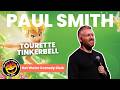 Paul Smith | Tourette Tinkerbell