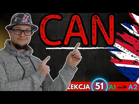 Najprostszy Sposób na Naukę Czasownika CAN po Angielsku!