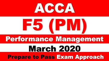 PM - Day 02 - March 2020 - Performance Management ACCA Exam Approach Webinars MNN