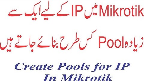 Mikrotik IP Pools Configuration For DHCP Server+PPPOE+Hotspot
