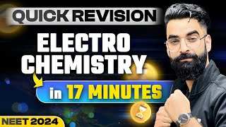 Electrochemistry in 17 Minutes🔥Quick Revision | NEET 2024