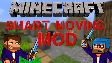 Minecraft- Smart Moving Mod (1.4.7)