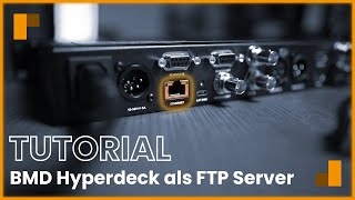 Blackmagic Hyperdeck als FTP Server nutzen! // Tutorial Deutsch 4K screenshot 4