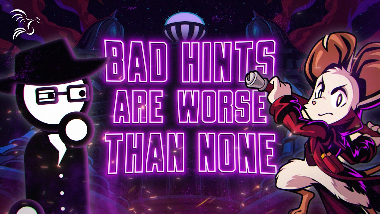 Bad Hints Are Worse Than No Hints | Semi-Ramblomatic