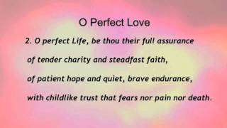 O Perfect Love (United Methodist Hymnal #645) chords