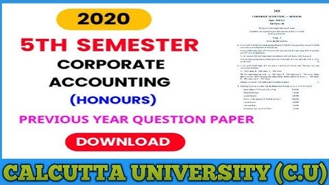 B.com Semester-5 All Subjects and Corporate Accounting  Previous Year Question Paper 2020