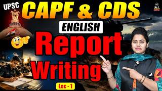 CAPF/CDS English Report Writing | CAPF/CDS Report Writing | CAPF/CDS English Preparation | CDS/CAPF