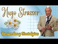 HUGO STRASSER, Canciones De Grandes Exitos, música hermosa y relajante, terapia musical, RELAX