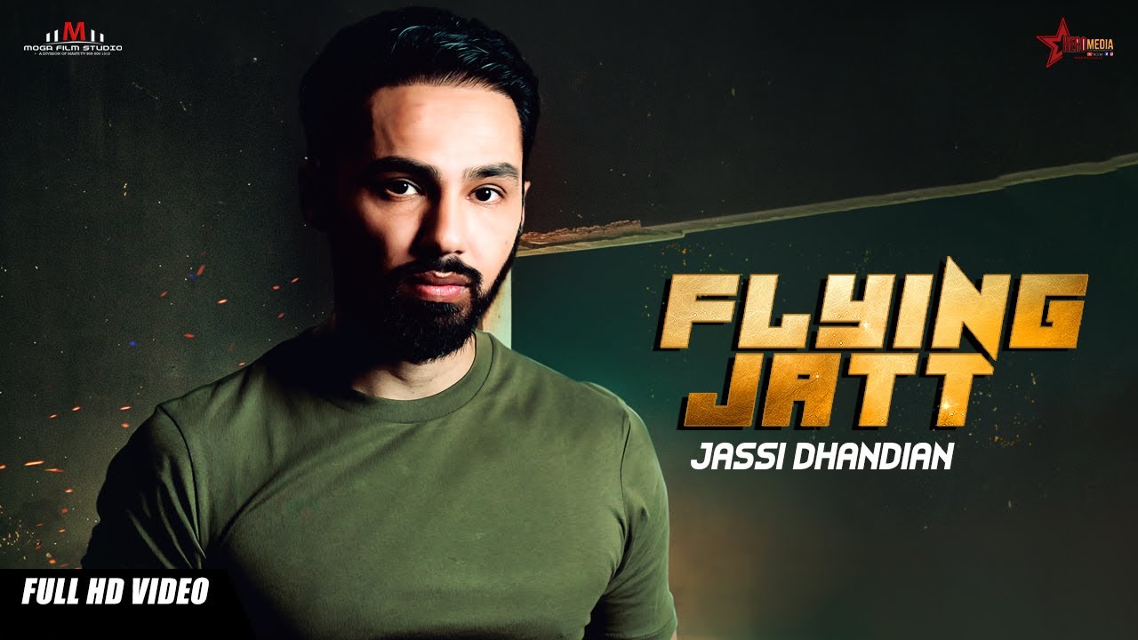 new punjabi songs 2018 – Flying Jatt – Jassi Dhandian –  Latest punjabi songs 2018