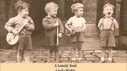 A Lonely Soul   Linda Webb