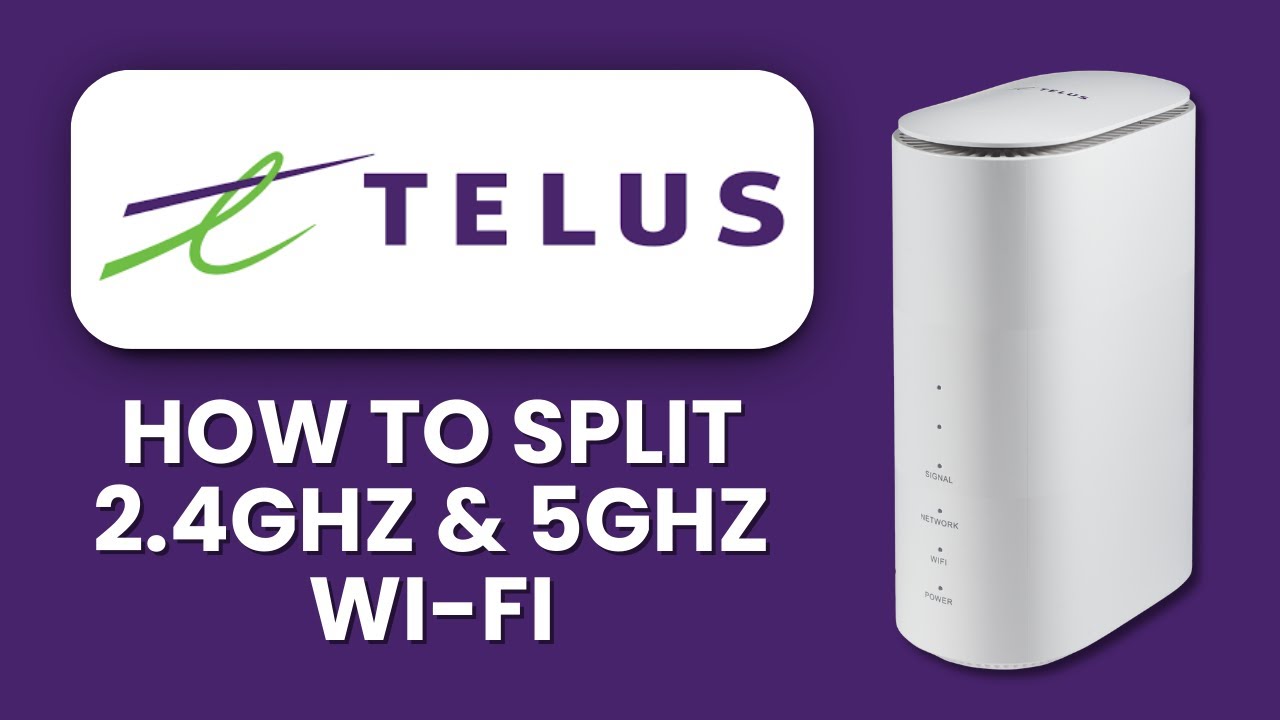 Telus Network Router Split 2 4GHz & 5GHz on TELUS Router 2025 📶 Separate Networks ⚡ Optimize ...