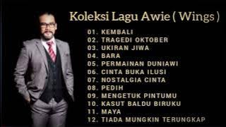 AWIE WING'S FULL ALBUM - LAGU SLOW ROCK MALAYSIA LAMA POPULER