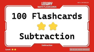 Can You Solve 100 Subtraction Flashcards? (Level 2 Random Set 001)
