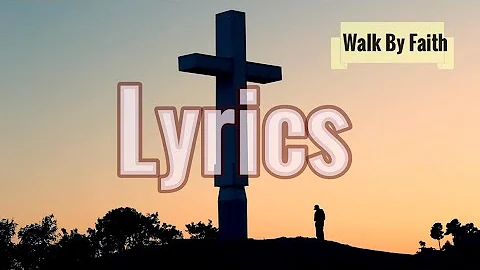 Lazarus - Walk By Faith w lyrics