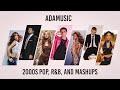 2000s pop rb and mashups  adamusic dj mix