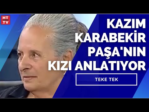 Kazım Karabekir Paşa'nın Kızı Timsal Karabekir Ermeni Tehcirini anlatıyor | Teke Tek Arşiv -17.05.09