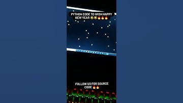 Create Happy New Year Project Using Python 🔥❤️| Subscribe For Code 🔥| Python Projects| #shorts