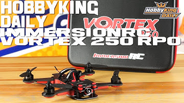 ImmersionRC Vortex 250 Pro - HobbyKing Daily