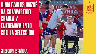 Juan Carlos Unzué ha compartido charla y entrenamiento con la Selección Española | 🔴 SEFUTBOL