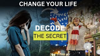 Decoding "The Secret" by Rhonda Byrne || Change You life by Law of Attraction