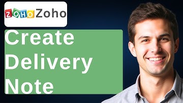 How To Create Delivery Note In Zoho Books [2025 Guide]