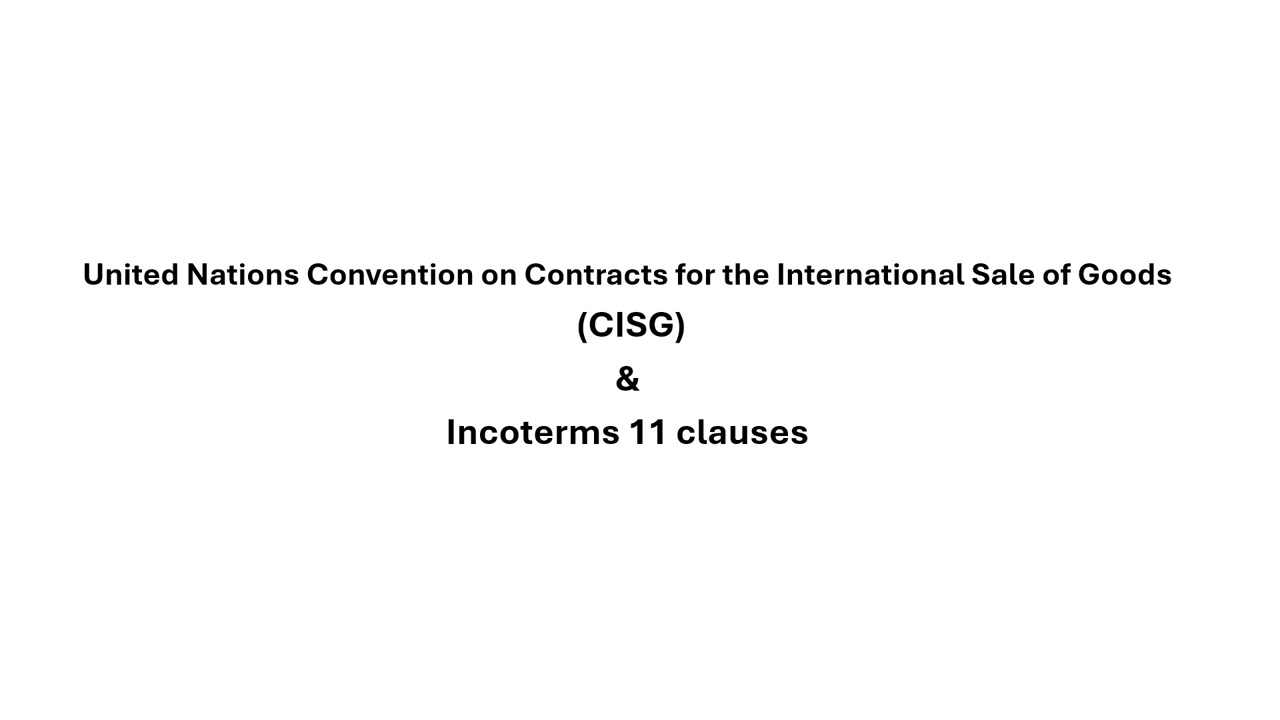 CISG and 11 Incoterms clauses