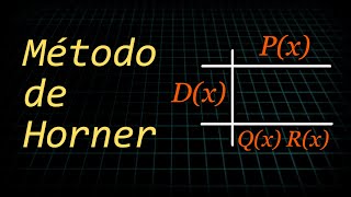 Dispositivo de Horner e divisão polinomial