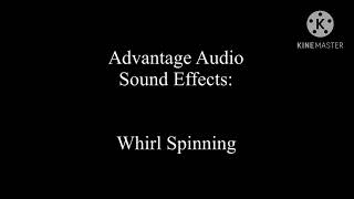 Advantage Audio Sound Effects: Whirl Spinning