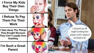 Never Doin This Crap Ever Again XD r/EntitledParents