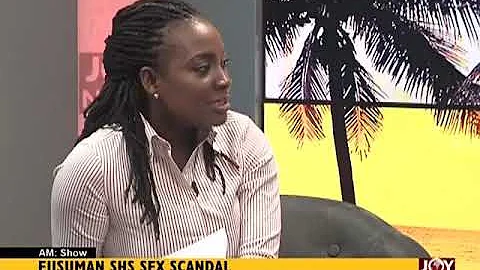 Ejisuman SHS Sex Scandal - AM Show on JoyNews (27-2-18)