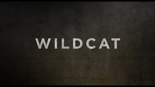 WILDCAT "Trailer"
