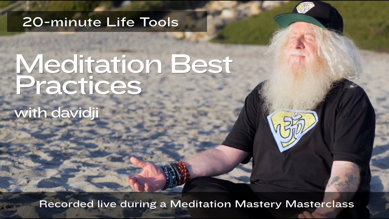Life Tools: Best Meditation Practices | davidji