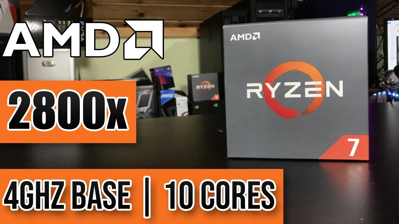 Amd Ryzen 7 2800x Leaks Specs Benchmarks And Info 10 Cores 4ghz Base On Am4 Youtube