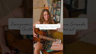 Dangerous Woman | Ariana Grande Guitar Chords