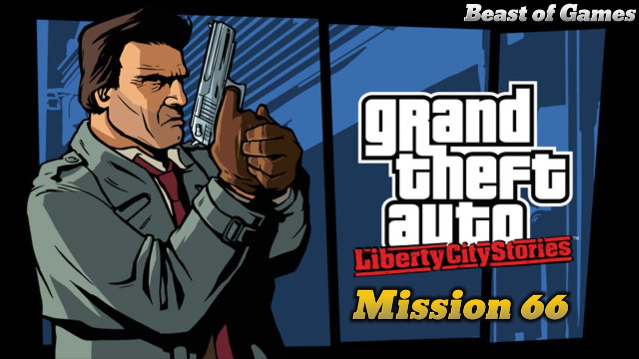 GTA RE Liberty City Stories Beta 6 Mission 66 Bringing The 
