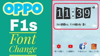 OPPO F1s Font Change