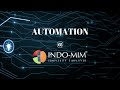 Automation at indomim