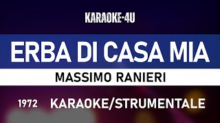 Erba di casa mia - Massimo Ranieri (karaoke/strumentale/testo/lyrics)