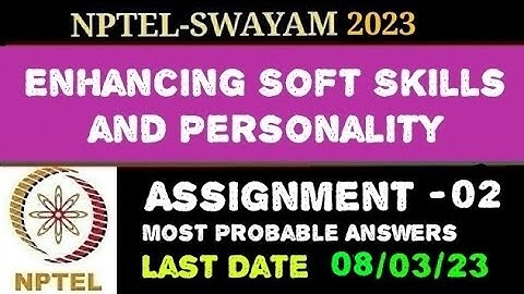 NPTEL | Enhancing Soft Skills & Personality | Assignment - 2 | Most Probable Answers
