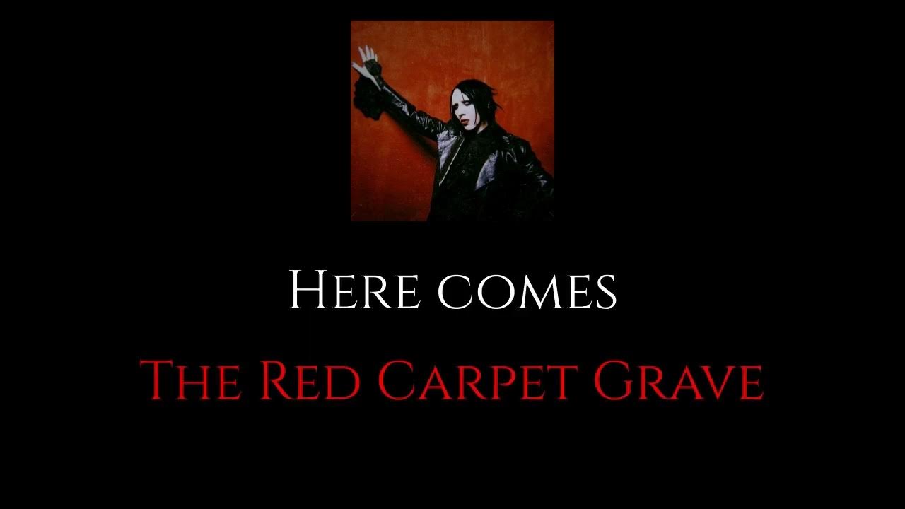 Marilyn Manson The Red Carpet Grave lyrics YouTube