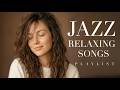 Smooth Jazz Harmony ✨ Gentle Jazz Music to Relax, Heal & Unwind (1 Hour)