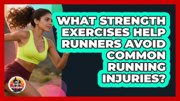 What Strength Exercises Help Runners Avoid Common Running Injuries? - All Sorts Of Running