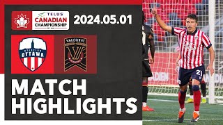 HIGHLIGHTS: Atlético Ottawa 7:0 Valour FC - 2024 TELUS Canadian Championship