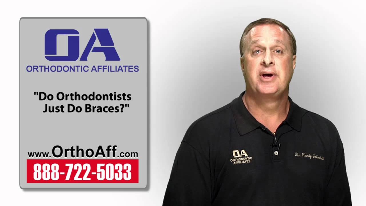 Do Orthodontists Just Do Braces?